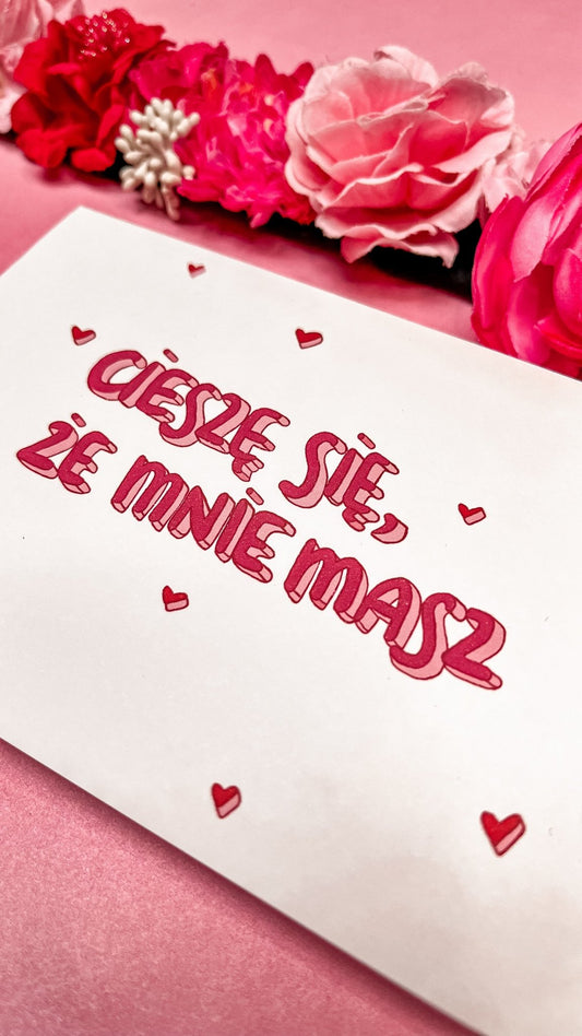 Kartka Walentynkowa - Cieszę się że mnie masz - Rysunkografia